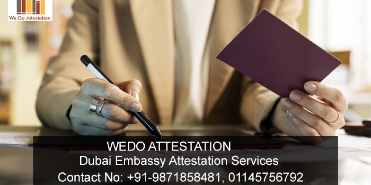 Dubai Embassy Attestation: The Legal Step You Can't Afford to Miss