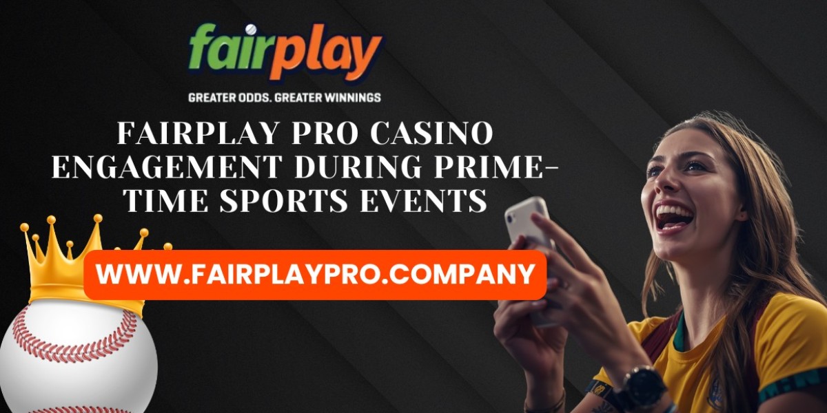 Fairplay Pro Casino Engagement During Prime-Time Sports Events